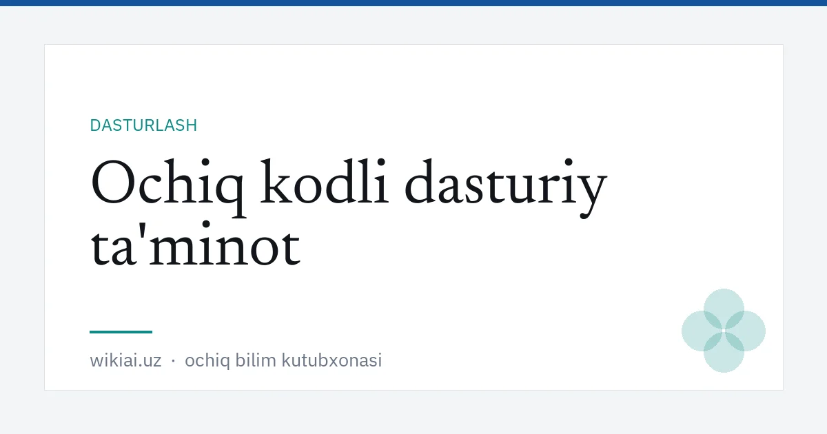 Ochiq kodli dasturiy ta'minot